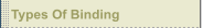 Types Of Binding